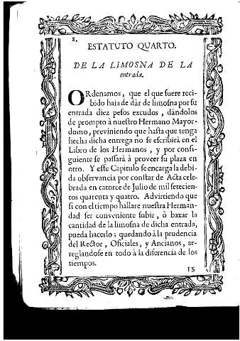 Estatuto quarto. De la limosna de la entrada.