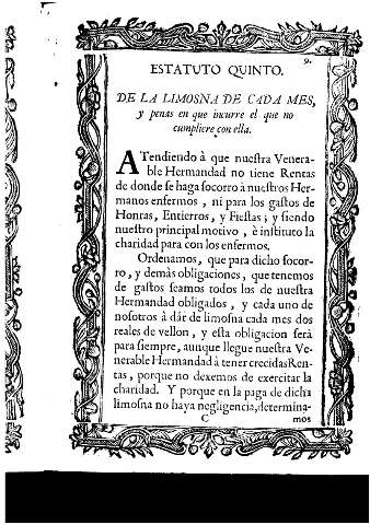 Estatuto quinto. De la limosna de cada mes, y penas en que incurre el que no cumpliere con ella.