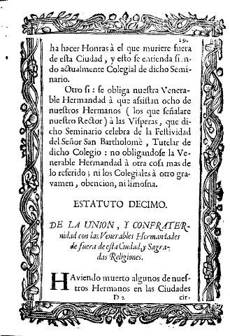 Estatuto decimo. De la union, y confraternidad con las Venerables Hermandades de fuera de esta Ciudad, y Sagradas Religiones.