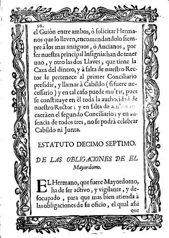 Estatuto decimo septimo. De las obligacines de el Mayordomo.