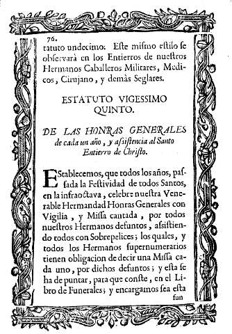 Estatuto vigessimo quinto. De las honras generales de cada un año, assistencia al Santo Entierro de Christo.