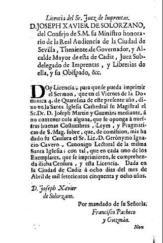 Licencia del Sr. Juez de Imprentas. D. Joseph Xavier de Solorzano ...