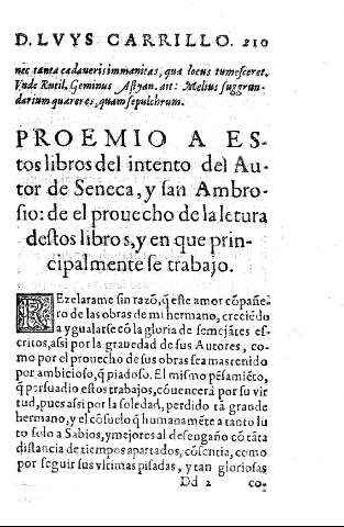 Proemio a estos libros del intento del autor de Seneca, y San Ambrosio de el provecho de la lectura destos libros, y en que principalmente se trabajo