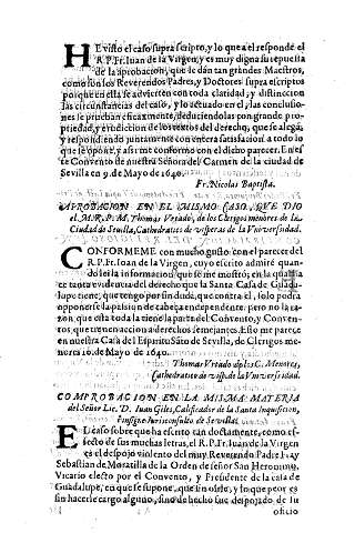 Aprobacion en el mismo caso, que dio el M.R.P.M. Thomas Urtado,.... Conformacion en la misma materia del Señor Lic.  D. Iuan Giles, ..