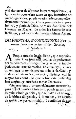 Diligencias, y condiciones necesarias para ganar las dichas Gracias, è Indulgencias
