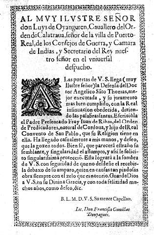 Al muy ilustre señor don Luys de Oyanguren, ...