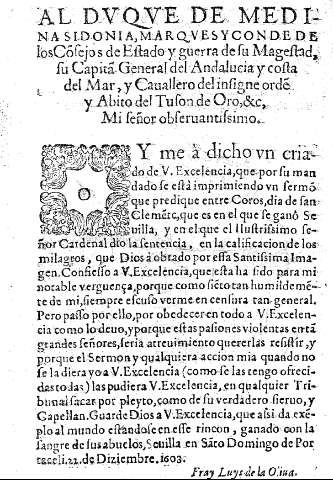 Al Duque de Medina Sidonia, Marques y Conde de los Consejos de Estado y guerra de su Magestad, ...