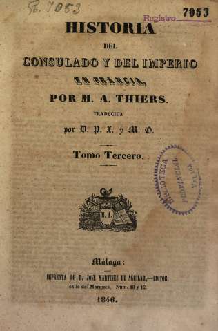 Historia del consulado y del imperio en Francia, por M. A. Thiers. Tomo tercero
