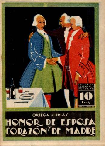 Honor de esposa y corazón de madre. Fascículo 11