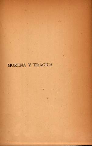 Morena y trágica