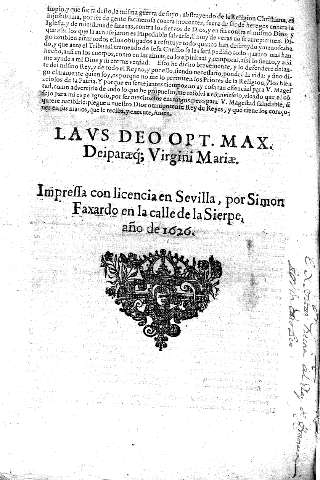 Impressa con licencia en Sevilla, por Simon Faxardo en la calle de la Sierpe, año de 1626.