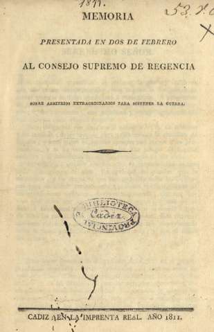 Memoria presentada en dos de febrero al Consejo Supremo de Regencia 