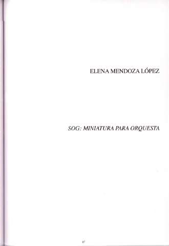 Elena Mendoza López. Sog: miniatura para orquesta