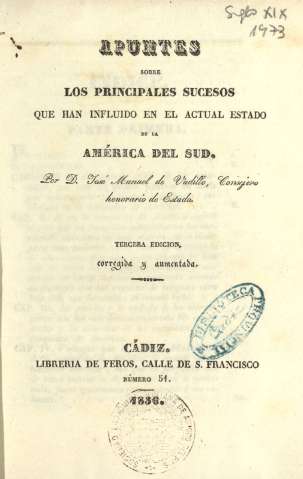 Apuntes sobre los principales sucesos que han influido en el actual estado de la América del Sud.