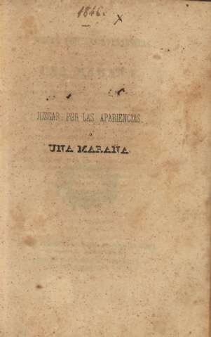 Juzgar por las apariencias ó una maraña