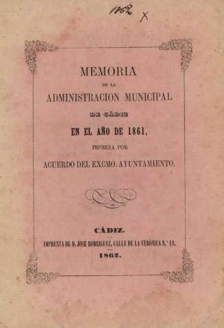 Memoria de la administracion municipal de Cádiz en el año de 1861