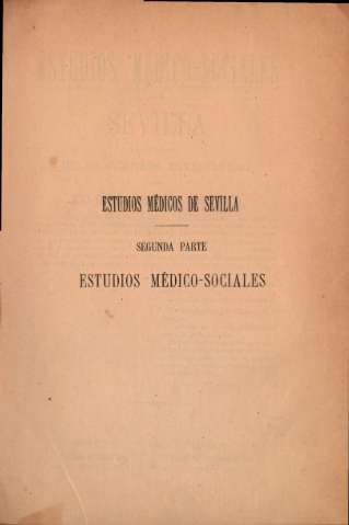 Estudios médico-sociales de Sevilla. Segunda Parte