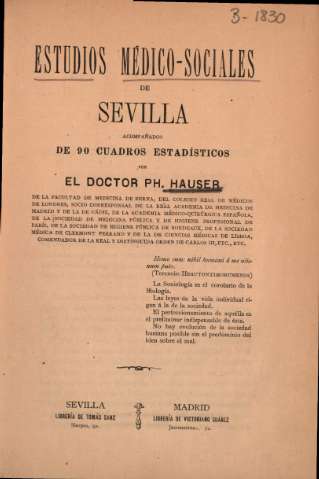 Estudios médico-sociales de Sevilla, acompañados de 90 cuadros estadisticos