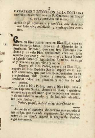 Catecismo y esposicion de la doctrina cristiana compuesto por el P. Geronimo de Ripalda de la Compañia de Jesus. Actos de fé ...