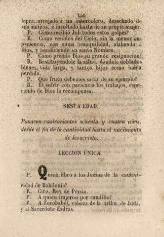 Sesta edad. Pasaron cuatrocientos ochenta y cuatro años desde el fin de la cautividad hasta el nacimiento de Jesucristo