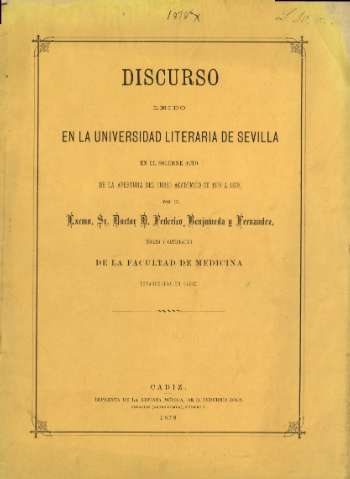 Discurso leido en la Universidad Literaria de Sevilla en el solemne acto de la apertura del curso academico de 1878 a 1879