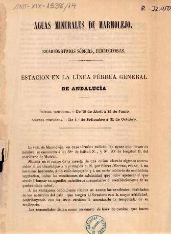 Aguas de Marmolejo, bicarbonatadas sódicas, ferruginosas. Estacion en la línea férrea general de Andalucía