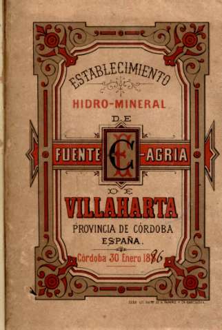 Establecimiento hidro-mineral de Fuente-Ágria. Villaharta, provincia de Córdoba