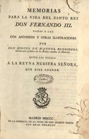 Memorias para la vida del santo rey Don Fernando III
