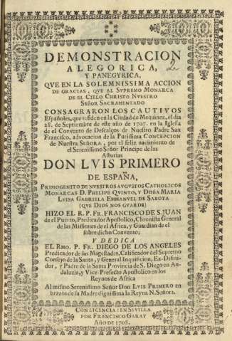 Demostracion alegorica, y panegyrica, que en la solemnissima accion de gracias ...