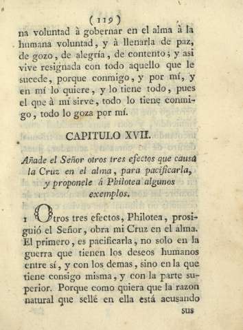 Capitulo XVII. Añade el Señior otros tres efectos que causa la Cruz en el alma, para pacificarla, y proponele á Philotea algunos exemplos