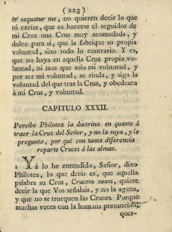 Capitulo XXXII. Percibe Philotea la doctrina en quanto á traer la Cruz del Señor, y no la suya ...
