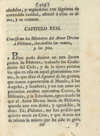 Capitulo XXXI. Crucifican los Ministros del Amor Divino á Philotea, clavándola las manos y los pies