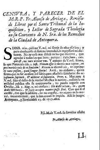 Censura, y parecer de el M.R.P. Fr. Alonso de Artiaga, Revisor de Libros por el Santo Tribunal de la Inquisición, y Lector de Sagrada Theologia en su Convento de n. Sra. de los Remedios de la Ciudad de Antequera.