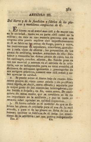 Articulo III. Del hierro y de la fundicion y fábrica de las piezas y municiones compuestas de él