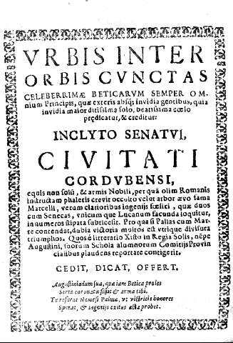 Urbis inter orbis cunctas celeberrimae beticarum semper omnium principis, ...