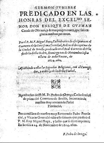 Sermon funebre predicado en las honras del Excelmo. Señor Don Enrique de Guzman ... Por Miguel Ruyz ...