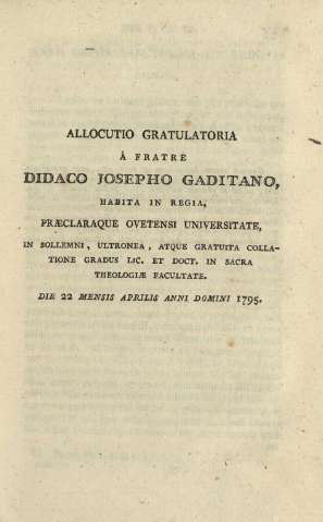 Allocutio gratulatoria á fatre Didaco Josepho Gaditano, habita in regia ...