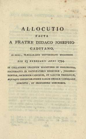 Allocutio facta a Fratre Didaco Josepho Gaditano, in alma, fraeclaraque universitate ursaonensi ...