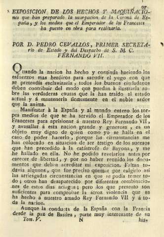 Exposicion de los hechos y maquinaciones que han preparado la usurpacion de la Corona de España ...