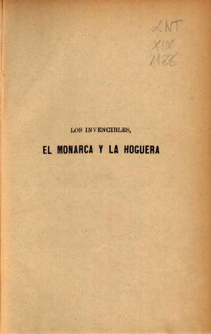 Los invencibles, el monarca y la hoguera