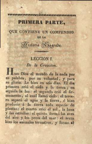 Primera parte, que contiene un compendio de la historia sagrada. Lección I. De la creación