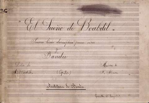 El sueño de Boabdil : poema lirico descriptivo para coros y banda