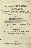 El spelling book ilustrado, con reglas fijas, claras y sencillas para leer en ingles ...