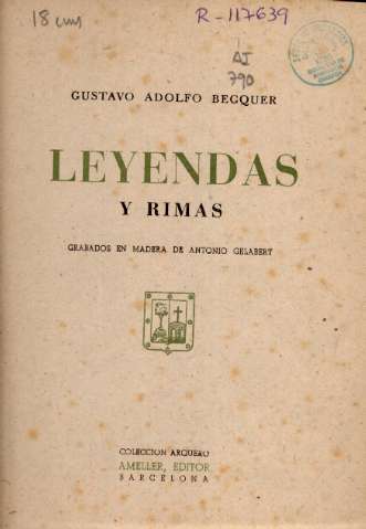 Leyendas y rimas. Gustavo Adolfo Becquer