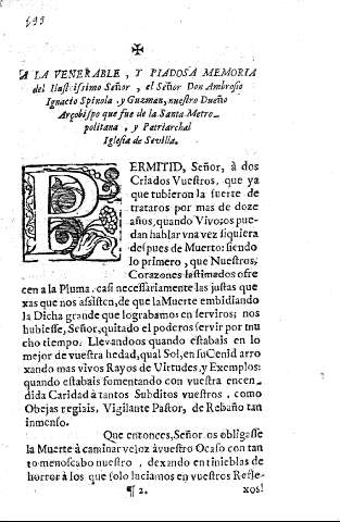 A la venerable, y piadosa memoria del Ilustrissimo Señor, el Señor Don Ambrosio Ignacio Spinola, y Guzman, nuestro Dueño Arçobispo ...