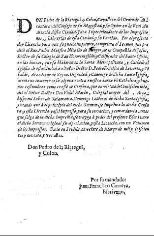 Don Pedro de la Riategui, y Colon, Cavallero de la Orden de Alcantara; ...