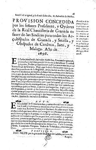 Provision concedida por los señores presidente, y oydores de la Real Chancilleria de Granada en favor de los sindicos para todos los Arçobispados de Granada, y Sevilla, y Obispados de Cordova, Iaen, y Malaga. Año de 1656.