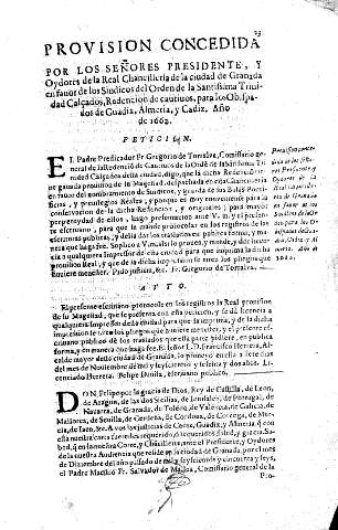 Provision concedida por los señores presidente, y oydores de la Real Chancilleria de la ciudad de Granada .. año de 1662..