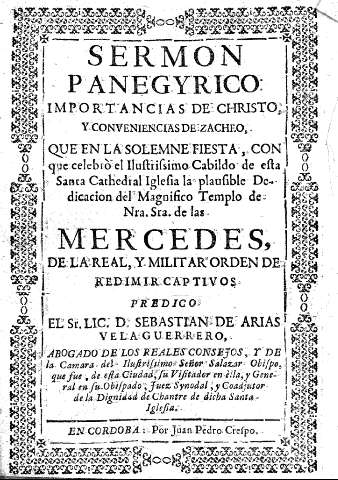 Sermon panegyrico importancias de Christo, y conveniencias de Zacheo, que en la solemne fiesta, ...