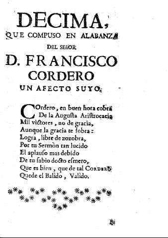 Decima que compuso en alabanza del señor D. Francisco Cordero